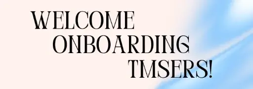 💙 TMS Onboarding 💙